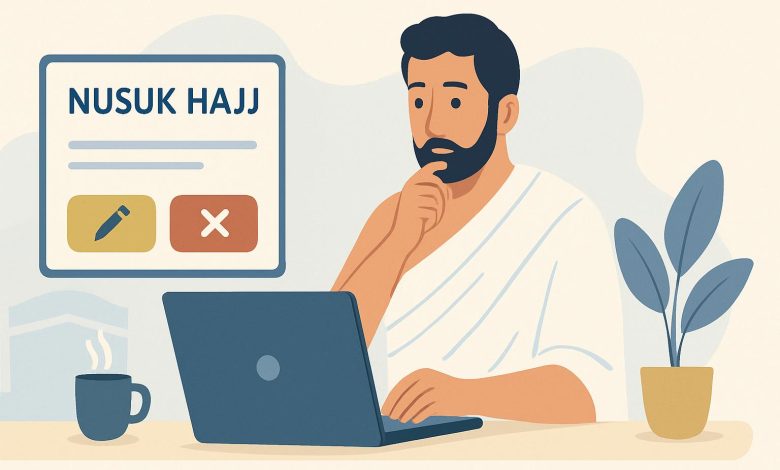 Annulez ou modifiez facilement votre inscription Hajj Nusuk : démarches, délais, remboursements et cas particuliers expliqués.